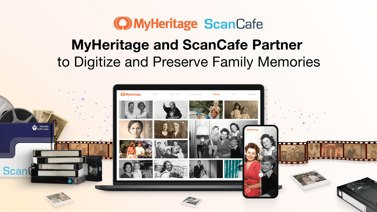 Digitize and Preserve Your Memories with MyHeritage & ScanCafe